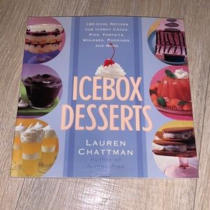 Icebox Desserts by Lauren Chattman 100 cool recipes cookbook